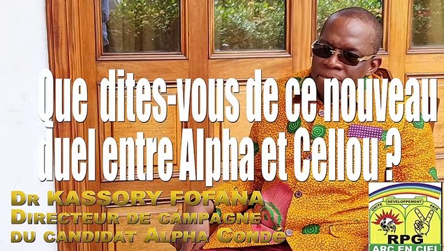 [Présidentielle 2020] Ibrahima Kassory Fofana : ''Cellou croit en chances, Alpha croit en ses acquis
