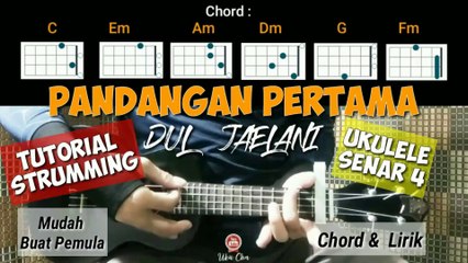 PANDANGAN PERTAMA - DUL JAELANI | Ukulele Tutorial Genjreng Chord Lirik Mudah