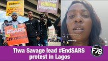 F78NEWS: Tiwa Savage lead #EndSARS protest in Lagos