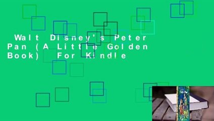 Walt Disney's Peter Pan (A Little Golden Book)  For Kindle