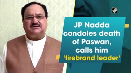 JP Nadda condoles death of Paswan, calls him ‘firebrand leader’