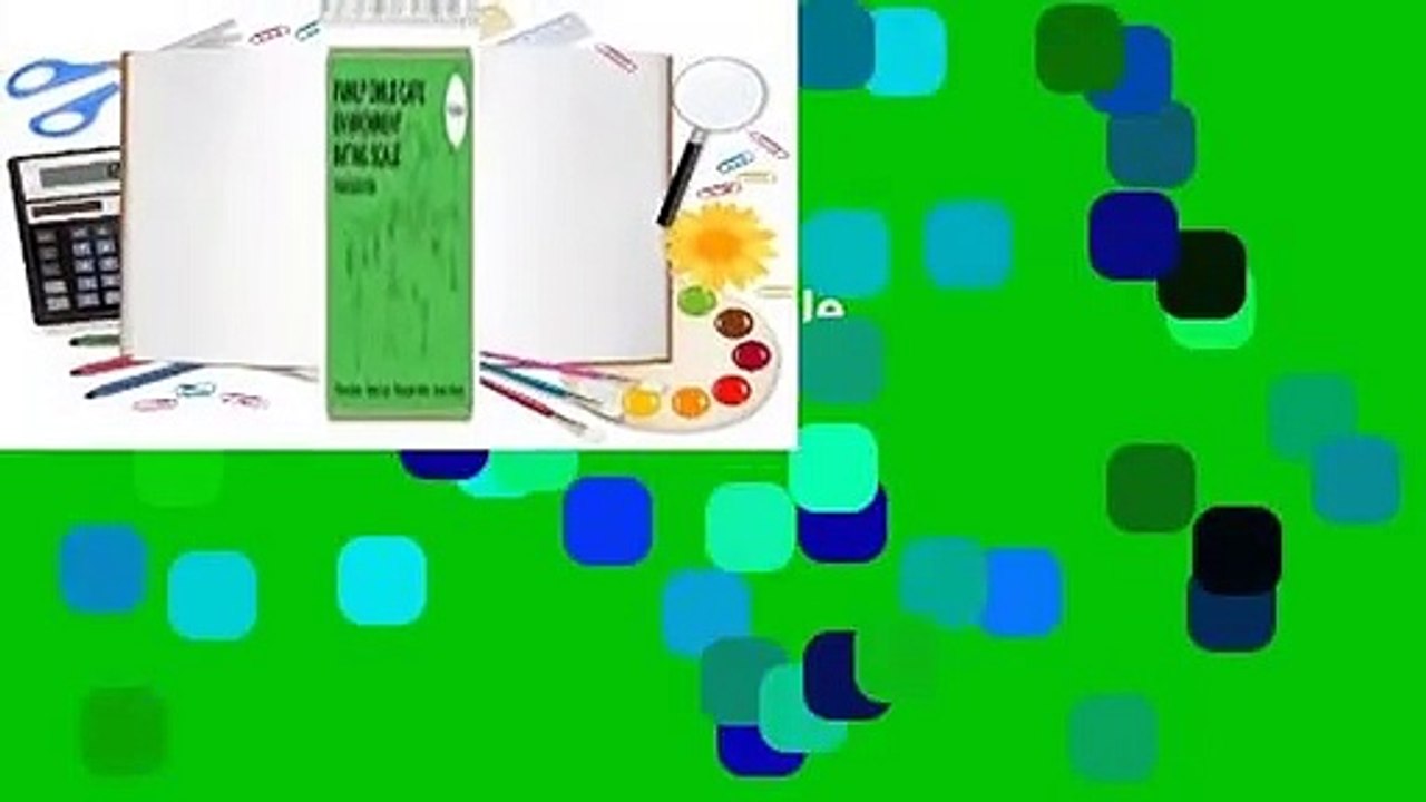 Full version  Family Child Care Environment Rating Scale (Fccers-3)  Review