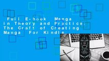 Full E-book  Manga in Theory and Practice: The Craft of Creating Manga  For Kindle