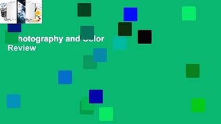 Photography and Color  Review