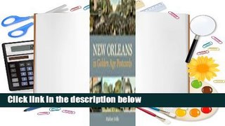 Full version  New Orleans in Golden Age Postcards  For Kindle