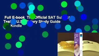 Full E-book  The Official SAT Subject Test in U.S. History Study Guide  For Kindle