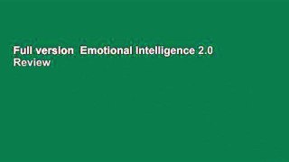Full version  Emotional Intelligence 2.0  Review