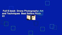 Full E-book  Drone Photography: Art and Techniques  Best Sellers Rank : #2