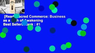 [Read] Sacred Commerce: Business as a Path of Awakening  Best Sellers Rank : #1