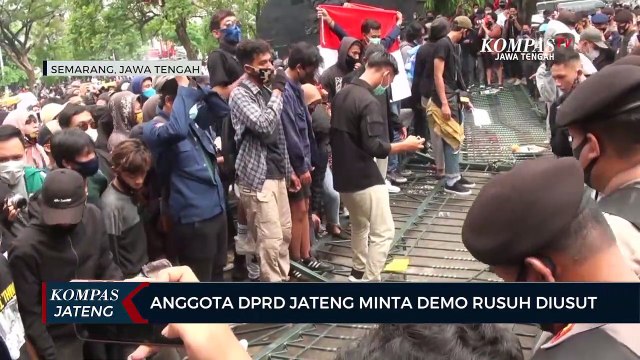 Anggota DPRD Jateng Minta Demo Rusuh Diusut