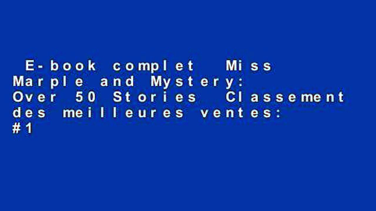 E-book complet  Miss Marple and Mystery: Over 50 Stories  Classement des meilleures ventes: #1