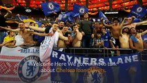 Chelsea news chelsea loan players chelsea transfer news, chelsea fc,chelsea news