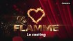 La Flamme - Teaser Casting