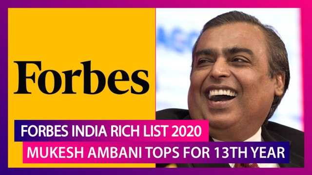 Forbes India Rich List 2020: Mukesh Ambani Remains Wealthiest Indian For The 13th Consecutive Year