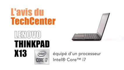 En direct du TechCenter le nouveau LENOVO Thinkpad X13 v2