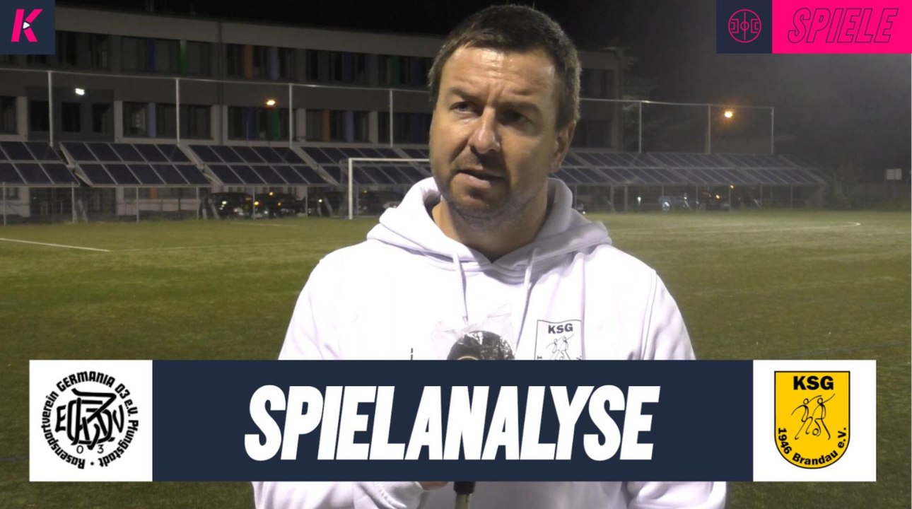 Die Spielanalyse | RSV Germania Pfungstadt - KSG Brandau (Kreispokal, 1. Runde)