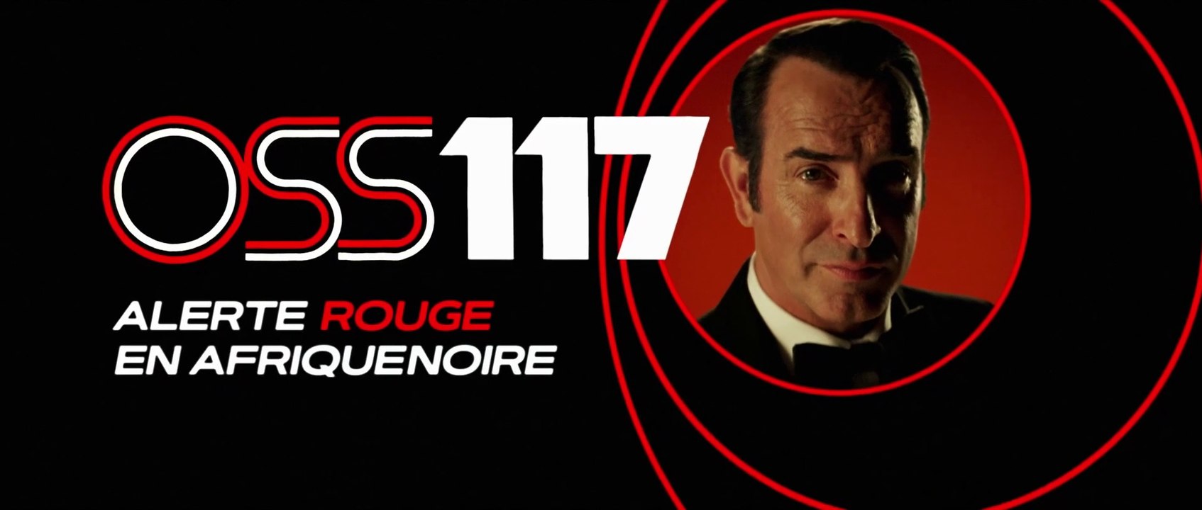 OSS-117 Alerte Rouge en Afrique Noire Teaser