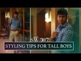 Dress and Accessories for Tall Boys | Expert Voice | Say Swag