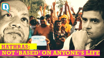 Hathras: This Is Not 'Based' on Anyone's Life