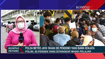 Polda Metro Jaya Tahan 285 Pendemo yang Bawa Senjata