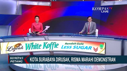 Kota Surabaya Dirusak, Risma Marahi Demonstran