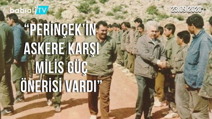 "ASKERE KARŞI MİLİS GÜÇ ÖNERİSİ VARDI"