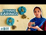 How To Make Classy Ethnic Earrings at Home | DIY | Earring Tutorial | Easy & Simple