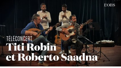 Titi Robin et Roberto Saadna - “Fandagos Maures” (téléconcert exclusif pour "l'Obs")
