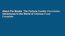 About For Books  The Fortune Cookie Chronicles: Adventures in the World of Chinese Food Complete