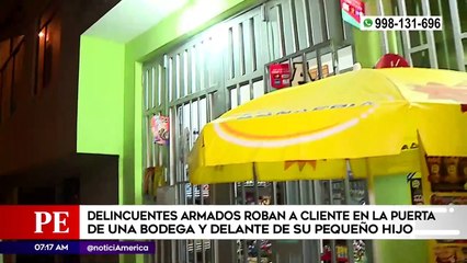 Cámaras de seguridad captaron asalto a cliente de bodega frente a su hijo | Primera Edición (HOY)