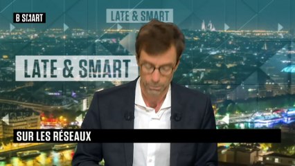 LATE & SMART - Emission du vendredi 9 octobre