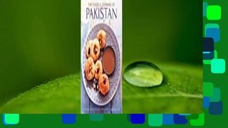 Full E-book  The Food and Cooking of Pakistan: Traditional Dishes from the Home Kitchen  Review