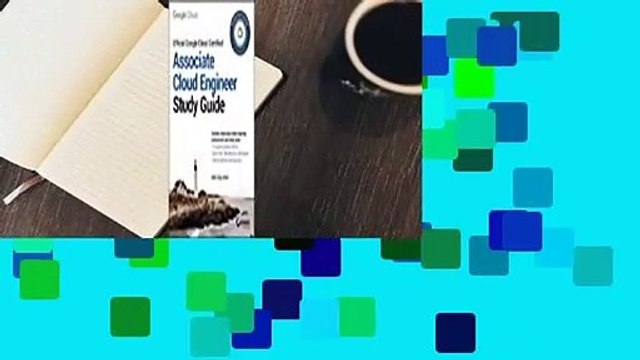 [Read] Official Google Cloud Certified Associate Cloud Engineer Study Guide Complete