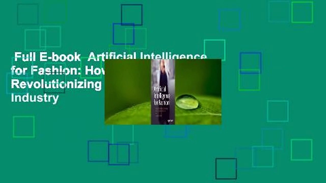 Full E-book  Artificial Intelligence for Fashion: How AI Is Revolutionizing the Fashion Industry
