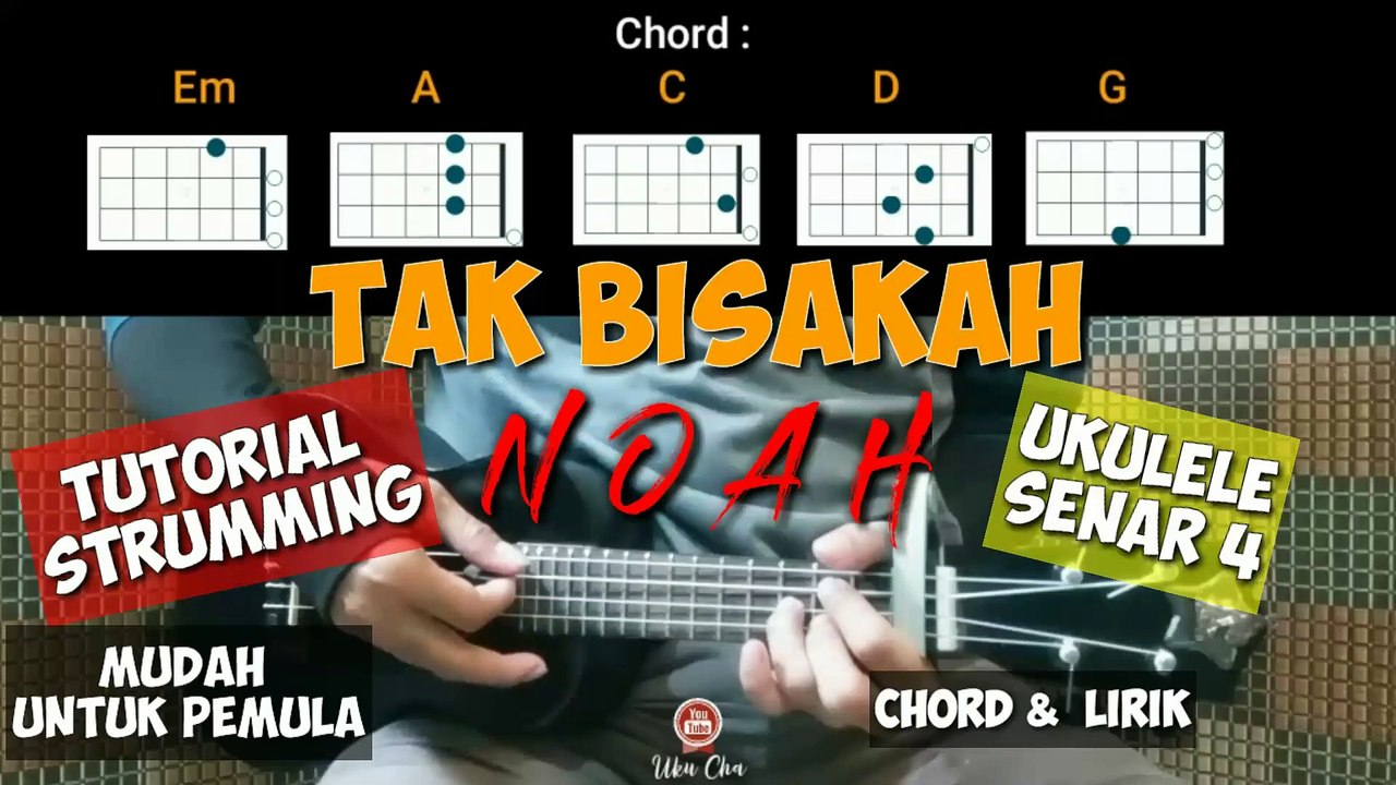 TAK BISAKAH - NOAH | Ukulele Tutorial Genjreng Chord Lirik