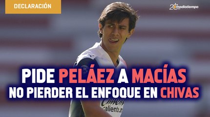 下载视频: Pide Ricardo Peláez que José Juan Macías no pierda el enfoque en Chivas