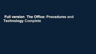 Full version  The Office: Procedures and Technology Complete