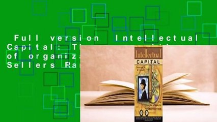 Full version  Intellectual Capital: The new wealth of organization  Best Sellers Rank : #2