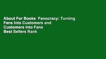 About For Books  Fanocracy: Turning Fans Into Customers and Customers Into Fans  Best Sellers Rank