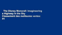 The Disney Monorail: Imagineering a Highway in the Sky  Classement des meilleures ventes: #4