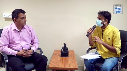 வழிமுறைகளை பின்பற்றினால் கரோனா இரண்டாவது அலையை தடுக்கலாம்! - டாக்டர் பி.சந்திரமோகன் IAS