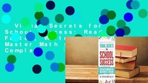 Visual Secrets for School Success: Read Faster, Write Better, Master Math and Spelling Complete