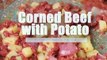 Corned Beef With Potato ( Ginisang Corned Beef )