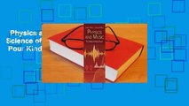 Physics and Music: The Science of Musical Sound  Pour Kindle