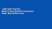 Little Kids First Big Book of How (National Geographic Kids)  Best Sellers Rank : #1
