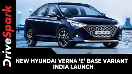 New Hyundai Verna ‘E’ Base Variant | India Launch | Prices, Specs, Features & All Other Details
