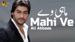 Mahi Ve Tere Vekhan Nu | Ali Abbas | Full Song | Gaane Shaane