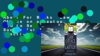 About For Books  Law Office on a Laptop: How to Set Up Your Successful Mobile Law Practice  For