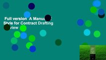 Full version  A Manual of Style for Contract Drafting  Review