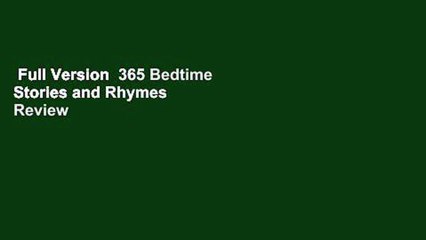 Full Version  365 Bedtime Stories and Rhymes  Review